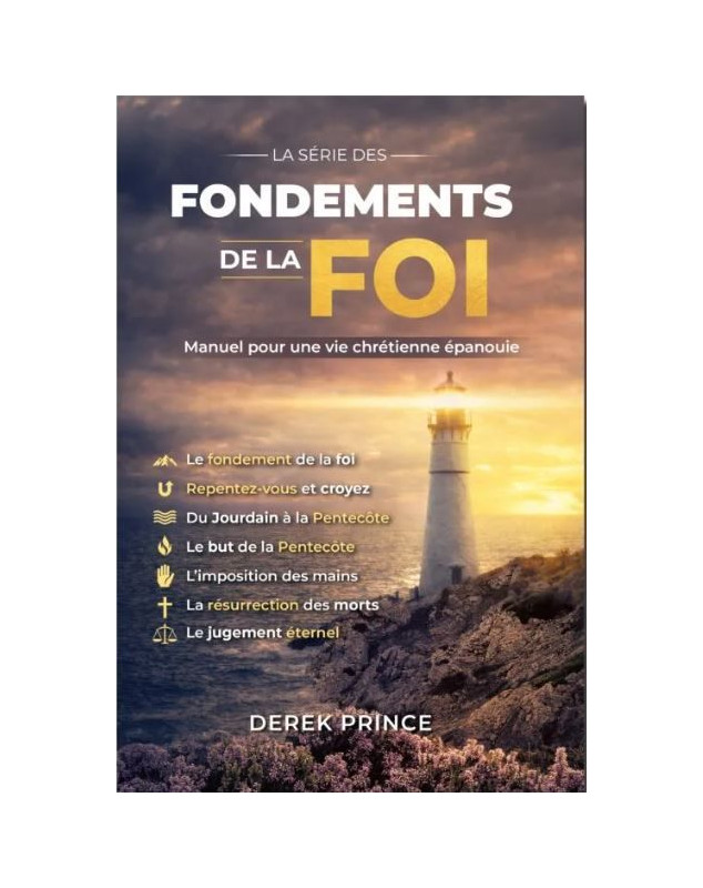 La série des fondements de la Foi - Librairie chrétienne 7ici