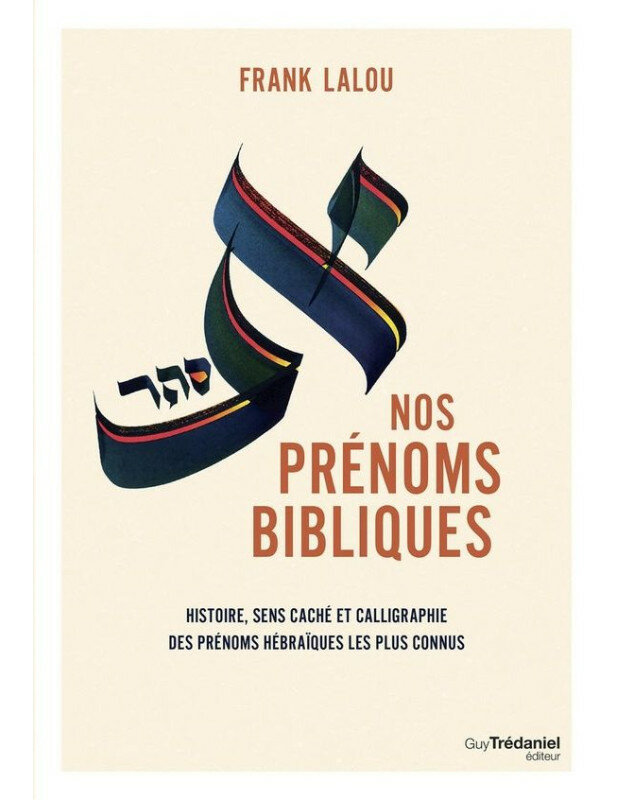 Nos prénoms bibliques - Librairie 7 ici