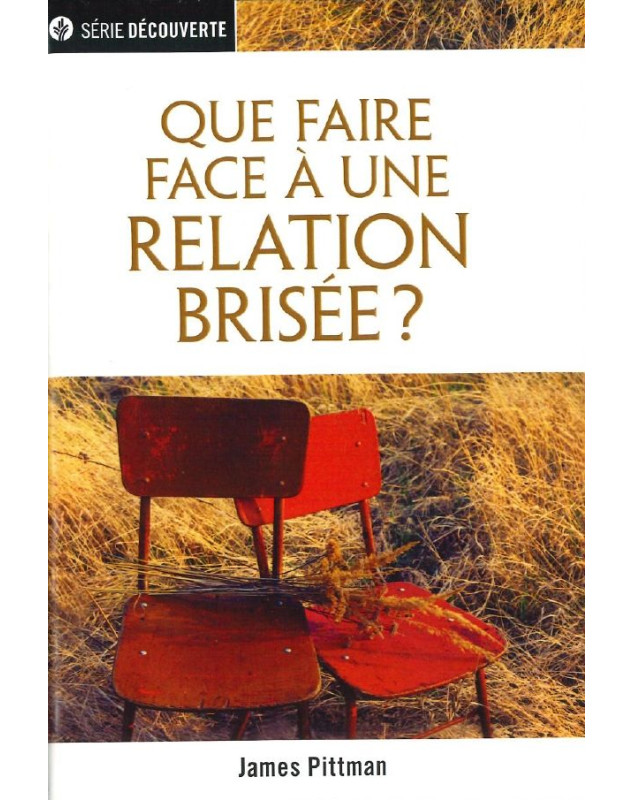 Que faire face à une relation brisée