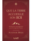 Que la Terre accueille son Roi