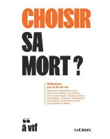Choisir sa  mort ?