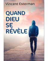 Quand Dieu se révèle - Librairie 7 ici