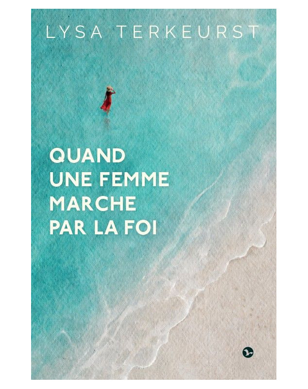 Quand une femme marche par la foi