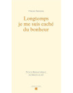 Longtemps je me suis caché du bonheur - Librairie 7 ici