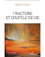 Fracture et souffle de vie