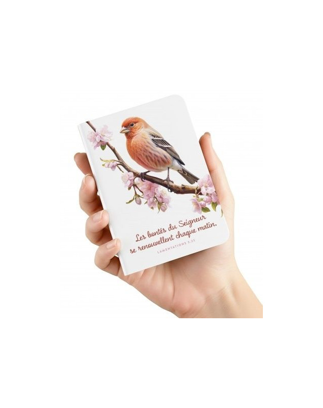 Carnet A6 oiseau "Les bontés du Seigneur se renouvellent chaque matin." Lm 3.23
