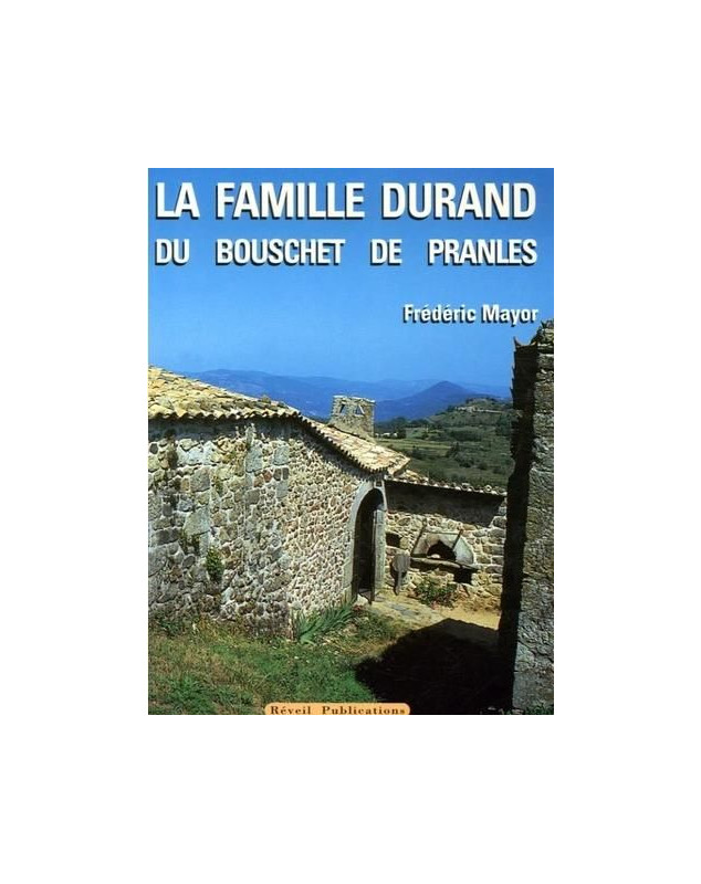 La famille Durand du Bouschet de Pranles - Librairie 7 ici