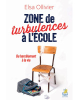 Zone de turbulences à l’école