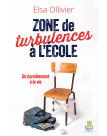 Zone de turbulences à l’école