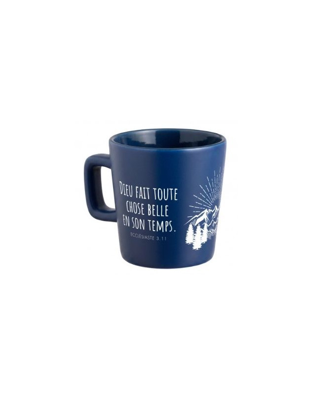 Tasse montagne "Dieu fait toute chose belle en son temps." Ecc 3.11