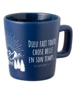 Tasse montagne "Dieu fait toute chose belle en son temps." Ecc 3.11