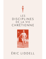 Les disciplines de la vie chrétienne