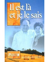Il est là et je le sais