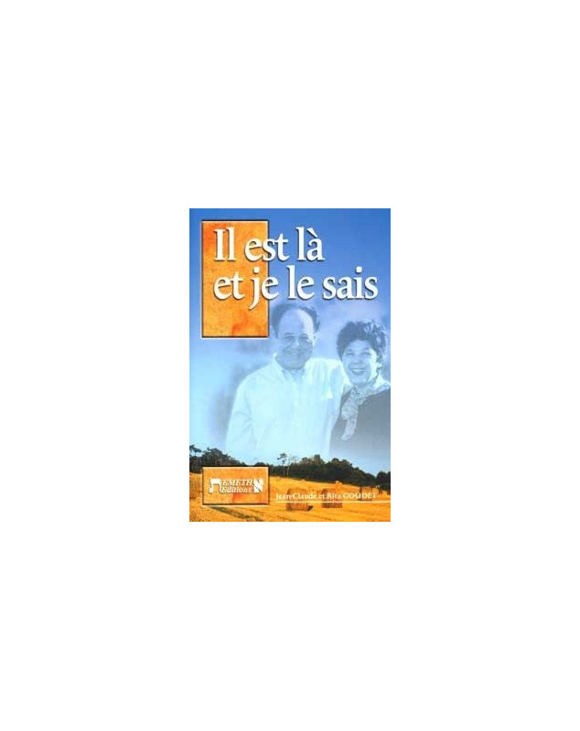 Il est là et je le sais