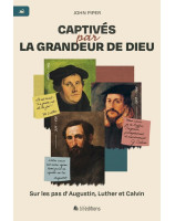 Captivés par la grandeur de Dieu