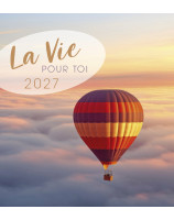 Calendrier la vie pour toi en francais 2027 - Librairie 7 ici