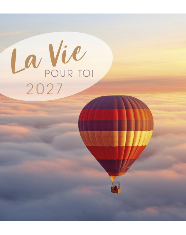 Calendrier la vie pour toi en francais 2027 - Librairie 7 ici
