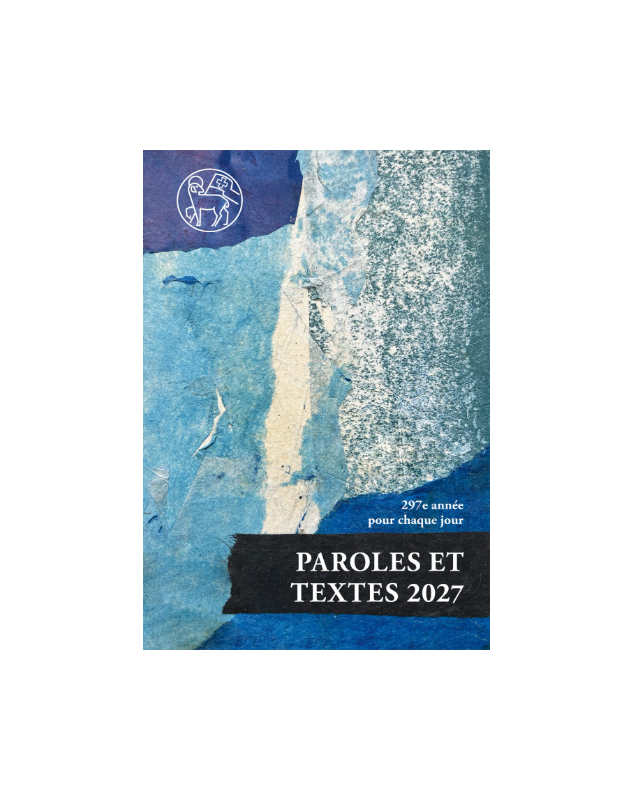 Paroles et textes pour chaque jour 2027 - Librairie 7 ici