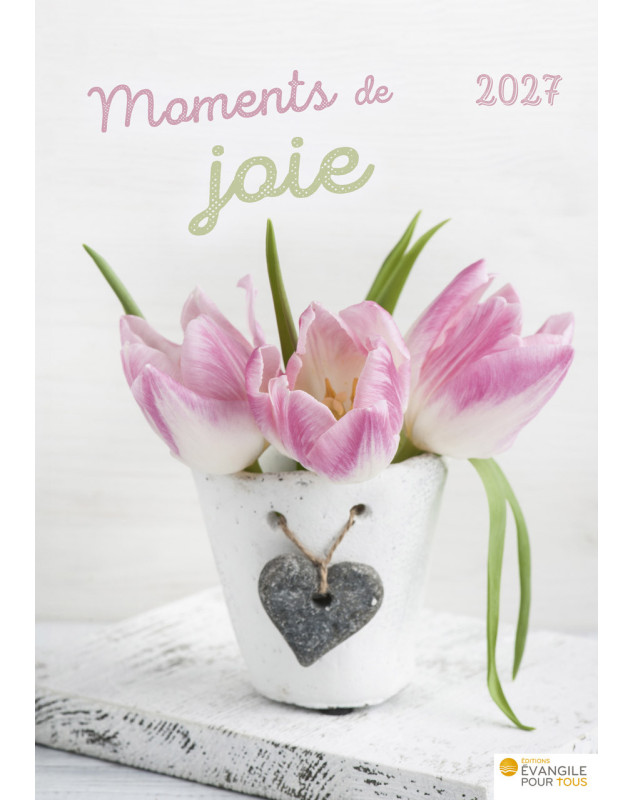 Calendrier Moments de joie 2027 - Librairie chrétienne 7ici