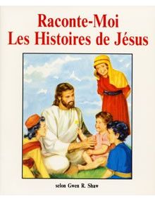 Raconte-moi les histoires de Jésus