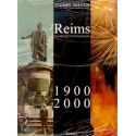 Reims un siècle d'événements 1900-2000