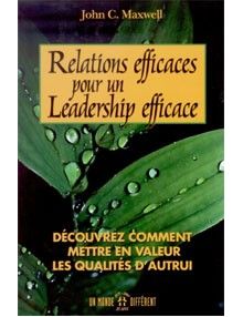 Relations efficaces pour un leadership efficace