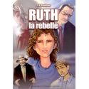 Ruth La rebelle