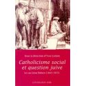 Catholicisme social et question juive
