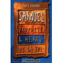 Samuel Prophète et héros de la Foi