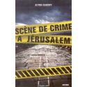 Scène de crime à Jérusalem