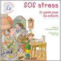 SOS Stress - un guide pour les enfants Lutin conseil