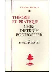 Théorie et pratique chez Dietrich Bonhoeffer
