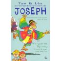 Tom et Léa et l'extraordinaire histoire de Joseph : méditations bibliques dès huit ans