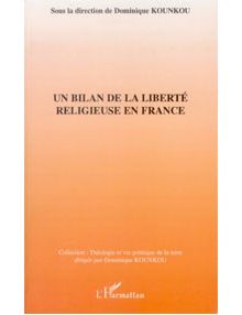 Un bilan de la liberté religieuse en France