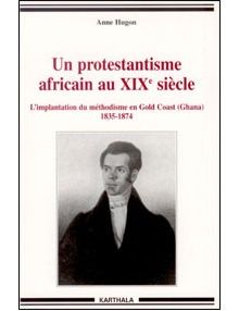 Un protestantisme africain au XIXe siècle
