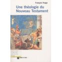 Une théologie du Nouveau Testament