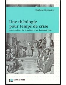 Une théologie pour temps de crise