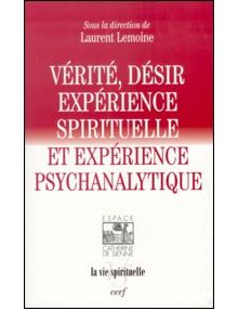 Vérité désir expérience spirituelle et expérience psychanalytique