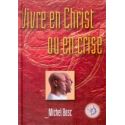 Vivre en Christ ou en crise