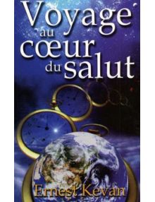 Voyage au coeur du salut