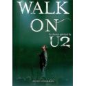 Walk On Le chemin spirituel de U2