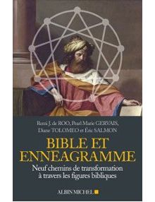 Bible et Ennéagramme - Neuf chemins de transformation à travers les figures bibliques
