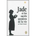 Jade et les sacrés mystères de la vie (Version poche)