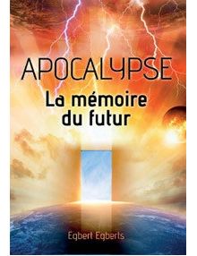 Apocalypse - La mémoire du futur