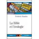 La Bible et l'écologie - 2ème édition révisée et augmentée
