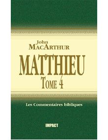 Matthieu 24-28 - Tome 4