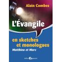 L'Evangile en sketches et monologues Matthieu et Marc