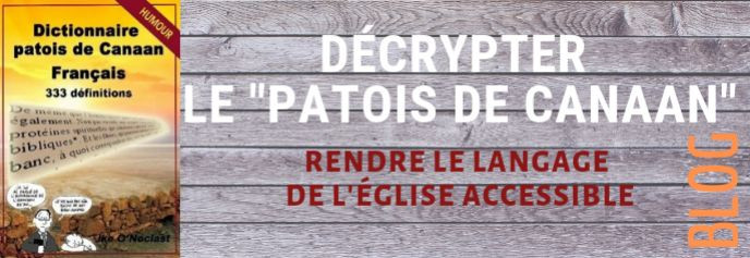 Décrypter le patois de Canaan, le langage d ’Eglise peu accessible