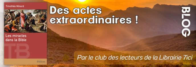 Les miracles dans la Bible Les miracles dans la Bible