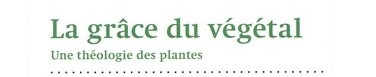 La grâce du végétal